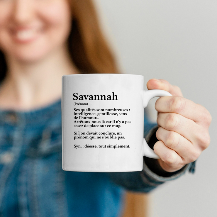 quotedazur - Mug Définition Prénom Savannah Déesse Tout Simplement - Cadeau Humour Prénom - Idée Cadeau Famille Saint Valentin - Tasse Prénom Savannah - Idéal Pour Noël Au Bureau