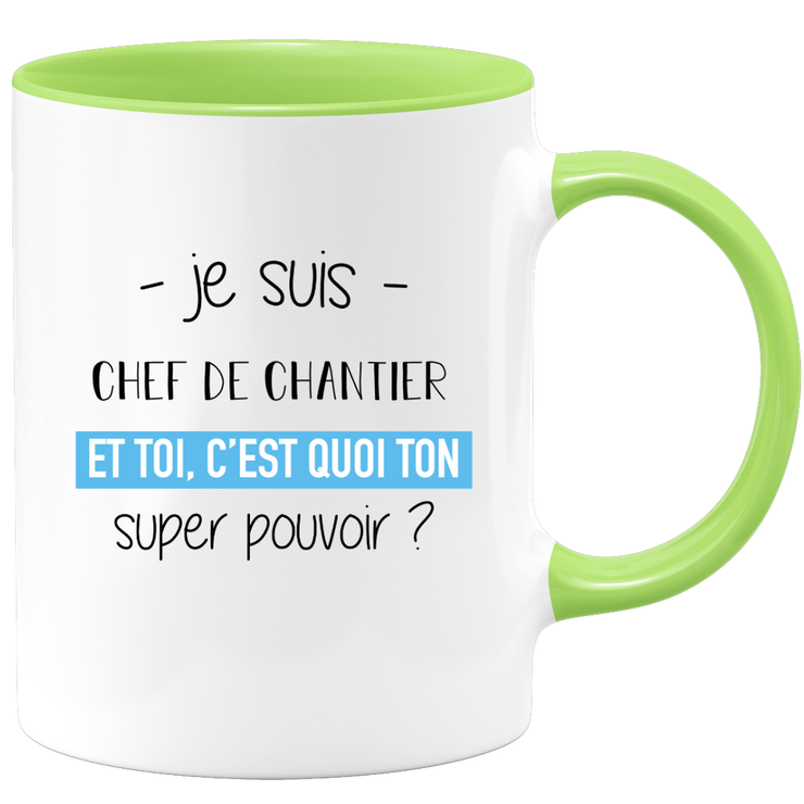 quotedazur - Mug Je Suis Chef de chantier Et Toi C'est Quoi Ton Super Pouvoir - Cadeau Humour Travail - Idée Cadeau Départ Collègue - Tasse Chef Chef de chantier - Idéal Pour Noël Au Bureau