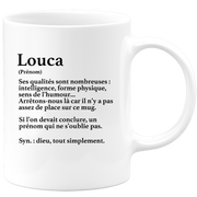 quotedazur - Mug Définition Prénom Louca Dieu Tout Simplement - Cadeau Humour Prénom - Idée Cadeau Famille Saint Valentin - Tasse Prénom Louca