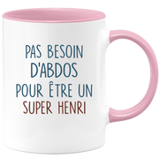 Mug pas besoin d'abdominaux pour être un super Henri