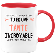 Mug parfois, tu oublies que tu es une Tante incroyable, alors voici un rappel