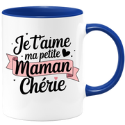 Mug je t'aime ma petite maman chérie