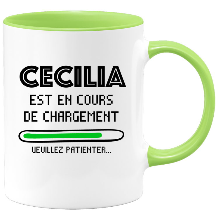 quotedazur - Mug Cecilia Est En Cours De Chargement Veuillez Patienter - Cadeau Cecilia Prénom Femme Personnalisé - Cadeau Annniversaire Noël Adolescent Collègue