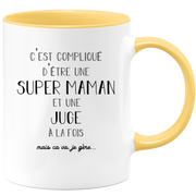 quotedazur - Mug Super Maman Et Juge A La Fois Mais Je Gère - Tasse Cadeau Maman Fête Des Mères Anniversaire - Cadeau Pour Jeune Ou Future Maman Suite À Une Naissance