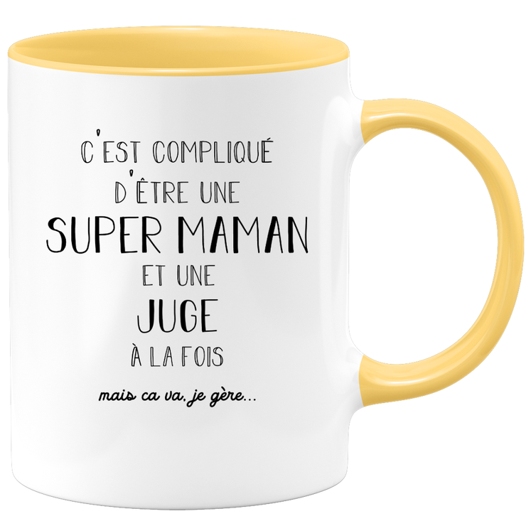 quotedazur - Mug Super Maman Et Juge A La Fois Mais Je Gère - Tasse Cadeau Maman Fête Des Mères Anniversaire - Cadeau Pour Jeune Ou Future Maman Suite À Une Naissance