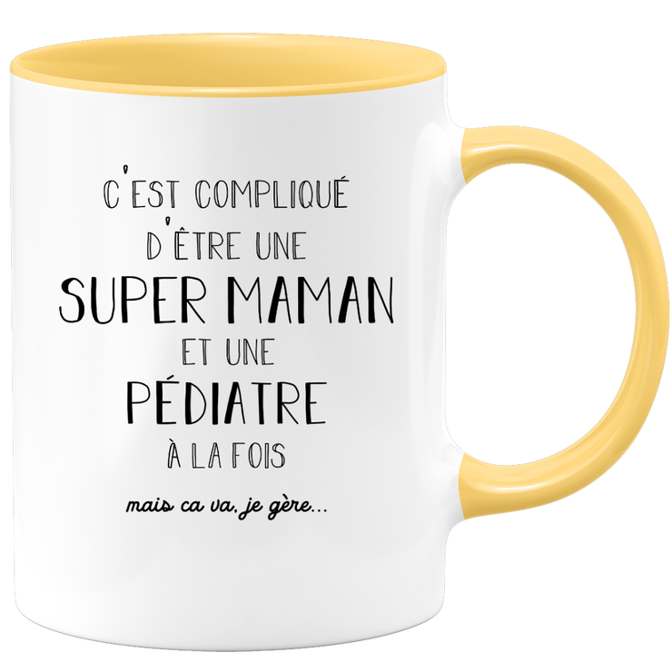 Super Mom Pediatrician Mug - Pediatrician Gift Birthday Mom Mother's Day Valentine's Day Woman Love Couple