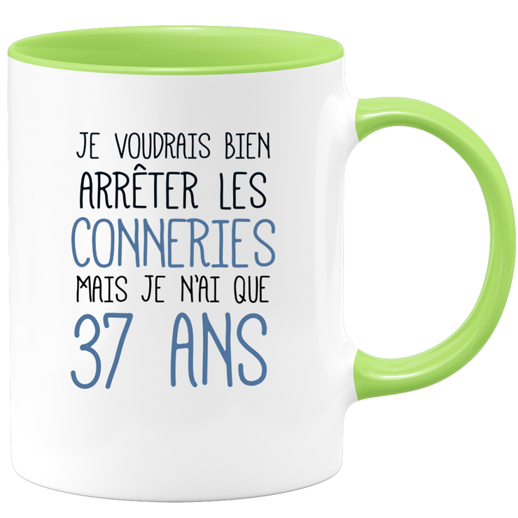 quotedazur - Mug J'Aimerai Bien Arrêter Les Conneries Mais Je N'Ai Que 37 Ans - Idée Cadeau Anniversaire 37 Ans Homme Femme - Tasse Idée Cadeau Original, Humour, Drôle, Rigolo, Fun