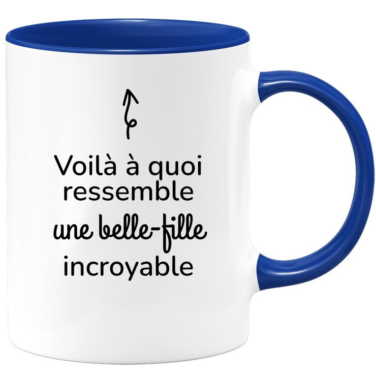 quotedazur - Mug Voilà À Quoi Ressemble Une Belle-fille Incroyable - Cadeau Pour Belle-fille - Cadeau Personnalisé Pour Femme - Cadeau Original Anniversaire Ou Noël