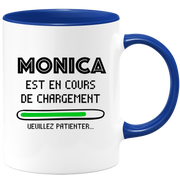 quotedazur - Mug Monica Est En Cours De Chargement Veuillez Patienter - Cadeau Monica Prénom Femme Personnalisé - Cadeau Annniversaire Noël Adolescent Collègue