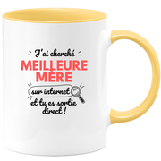 Mug J'ai cherché "meilleure Mère" sur internet, tu es sortie direct !