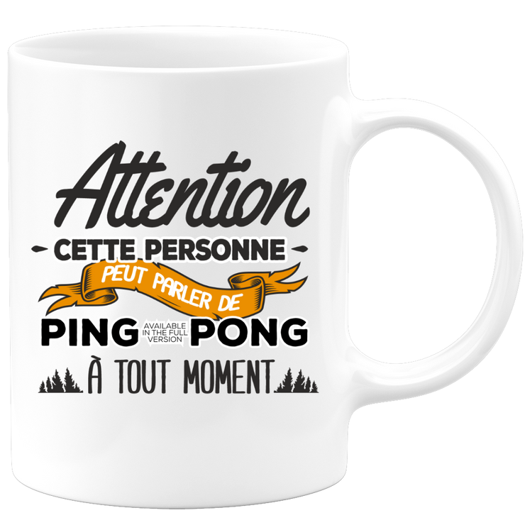 quotedazur - Mug Cette Personne Peut Parler De Ping-Pong À Tout Moment - Cadeau Humour Sport - Idée Cadeau Original Pongiste   - Tasse Ping-Pong - Anniversaire Ou Noël