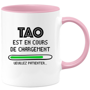 quotedazur - Mug Tao Est En Cours De Chargement Veuillez Patienter - Cadeau Tao Prénom Homme Personnalisé - Cadeau Annniversaire Noël Adolescent Collègue