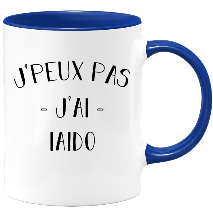 quotedazur - Mug Je Peux Pas J'ai Iaido - Cadeau Humour Sport - Idée Cadeau Original - Tasse Iaido - Idéal Pour Anniversaire Ou Noël