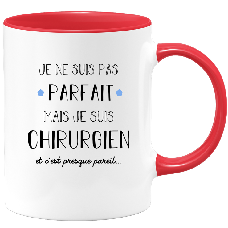 quotedazur - Mug Je Ne Suis Pas Parfait Mais Je Suis Chirurgien  - Cadeau Humour Métier Travail - Idée Cadeau Pot De Départ Chef Mutation - Tasse Cadeau Retraite Noël Au Bureau