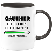 quotedazur - Mug Gauthier Est En Cours De Chargement Veuillez Patienter - Cadeau Gauthier Prénom Homme Personnalisé - Cadeau Annniversaire Noël Adolescent Collègue