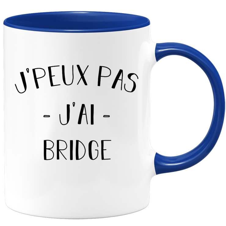 quotedazur - Mug Je Peux Pas J'ai Bridge - Cadeau Humour Sport - Idée Cadeau Original - Tasse Bridge - Idéal Pour Anniversaire Ou Noël