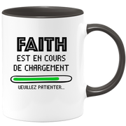 Mug Faith Is Loading Please Wait - Personalized Women First Name Faith Gift