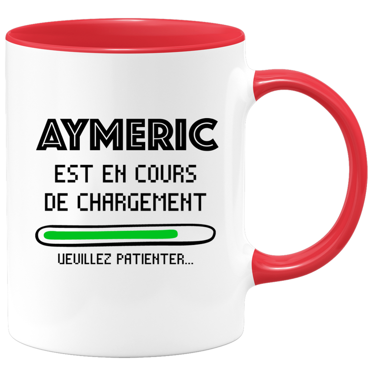 quotedazur - Mug Aymeric Est En Cours De Chargement Veuillez Patienter - Cadeau Aymeric Prénom Homme Personnalisé - Cadeau Annniversaire Noël Adolescent Collègue