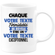 Mug personnalisable Chaque homme formidable se révèle être exceptionnel - Annonce naissance Nouveau Poste