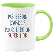 Mug pas besoin d'abdominaux pour être un super Lior