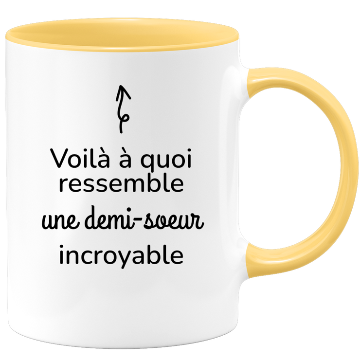 quotedazur - Mug Voilà À Quoi Ressemble Une Demi-soeur Incroyable - Cadeau Pour Demi-soeur - Cadeau Personnalisé Pour Femme - Cadeau Original Anniversaire Ou Noël