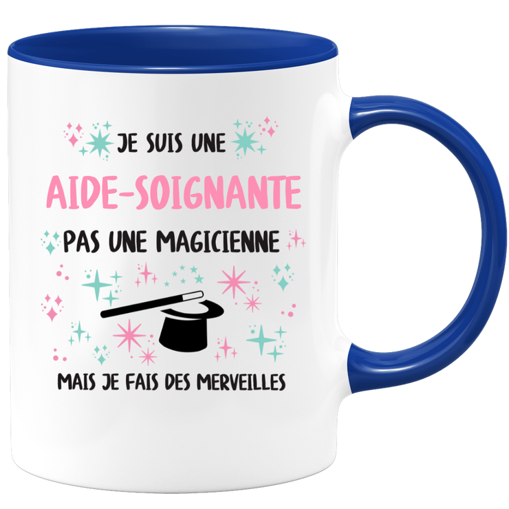Mug je suis une Aide-soignante, pas une magicienne, mais je fais des merveilles