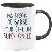 Mug pas besoin de barbe pour être un super Oncle
