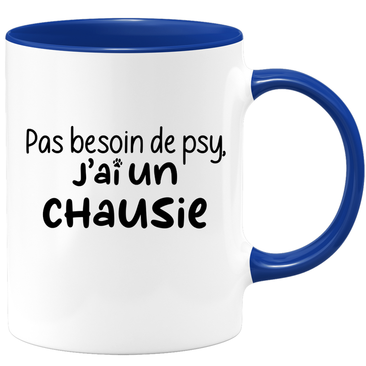 quotedazur - Mug No Need For Psy I Have A Chausie - Cat Humor Gift - Original Mug Animals Christmas Birthday Gift