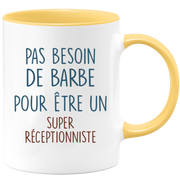 Mug pas besoin de barbe pour être un super Réceptionniste