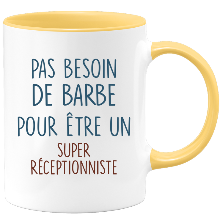 Mug pas besoin de barbe pour être un super Réceptionniste