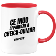 Mug Ce mug appartient à Cheick-Oumar, compris ?