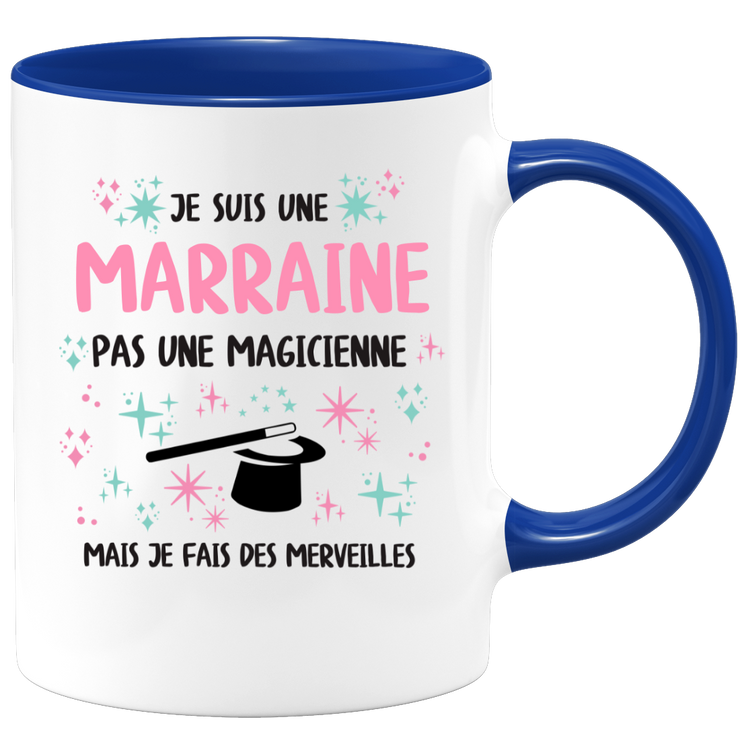Mug je suis une Marraine, pas une magicienne, mais je fais des merveilles
