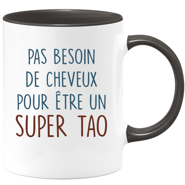 Mug pas besoin de cheveux pour être un super Tao