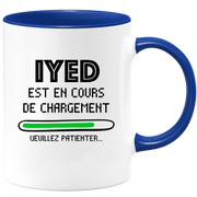 quotedazur - Mug Iyed Est En Cours De Chargement Veuillez Patienter - Cadeau Iyed Prénom Homme Personnalisé - Cadeau Annniversaire Noël Adolescent Collègue