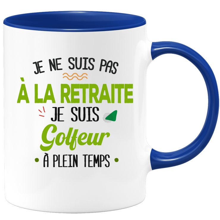 quotedazur - Mug Retraite Je Suis Golfeur - Cadeau Humour Sport - Idée Cadeau Retraite Original Golf - Tasse Golfeur - Départ Retraite Anniversaire Ou Noël