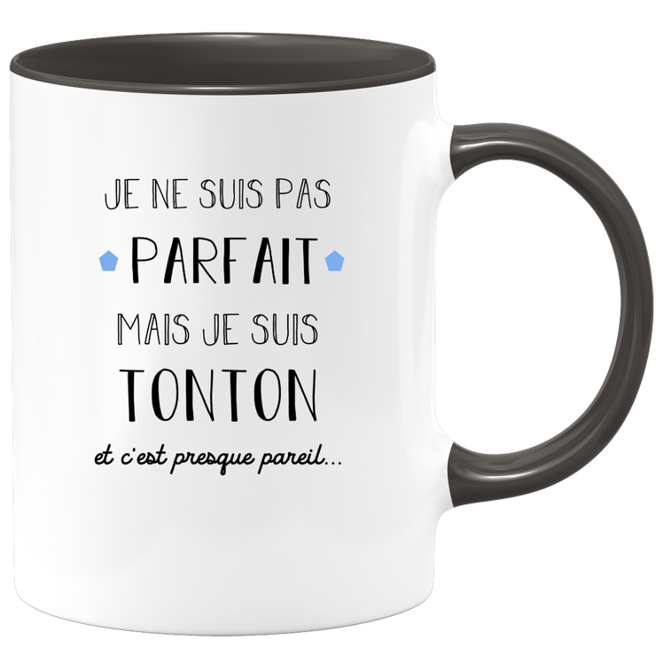 quotedazur - Mug Je Ne Suis Pas Parfait Mais Je Suis Tonton Et C'est Presque Pareil - Cadeau Humoristique Famille, Anniversaire, Noël