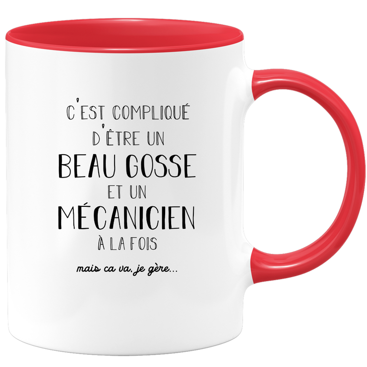 Mug compliqué d'être un beau gosse et un Mécanicien à la fois mais ça va je gère