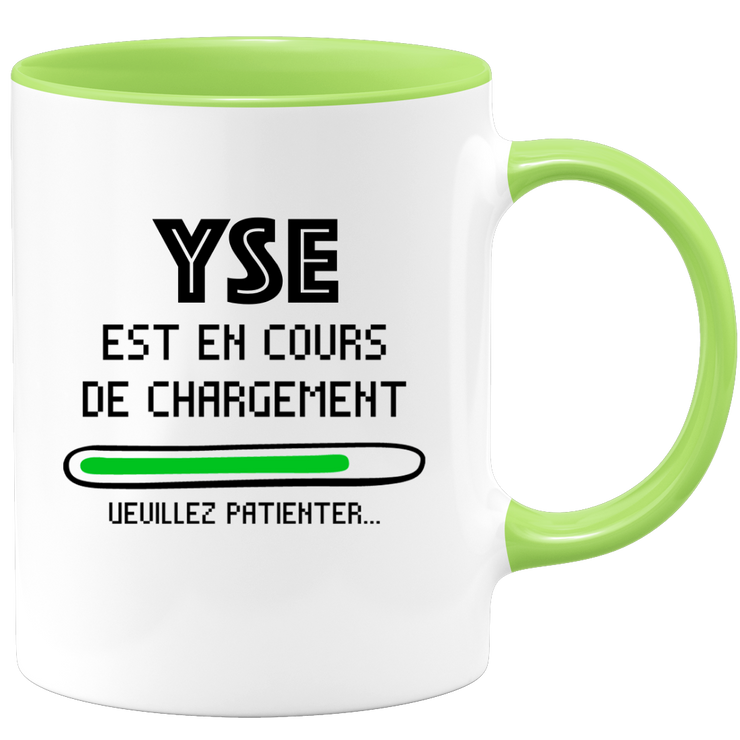 quotedazur - Mug Yse Est En Cours De Chargement Veuillez Patienter - Cadeau Yse Prénom Femme Personnalisé - Cadeau Annniversaire Noël Adolescent Collègue