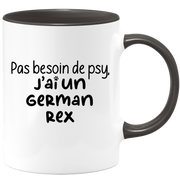quotedazur - Mug No need for Psy I have a German Rex - Cat Humor Gift - Original Mug Animals Christmas Birthday Gift