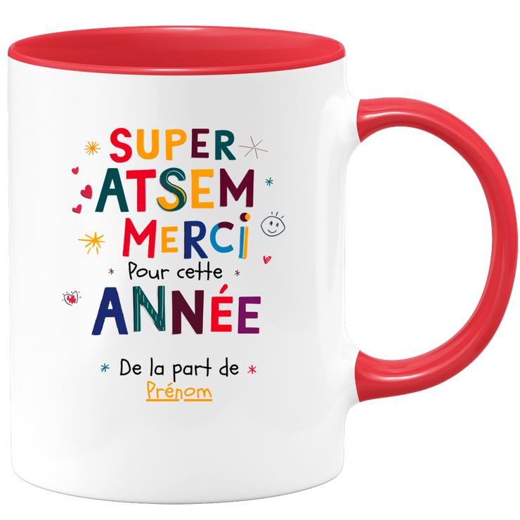 Mug Super Atsem, Merci pour cette année, De la part de prénom  - Mug personnalisé