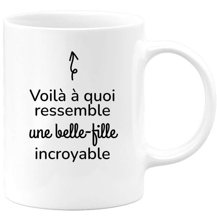 quotedazur - Mug Voilà À Quoi Ressemble Une Belle-fille Incroyable - Cadeau Pour Belle-fille - Cadeau Personnalisé Pour Femme - Cadeau Original Anniversaire Ou Noël
