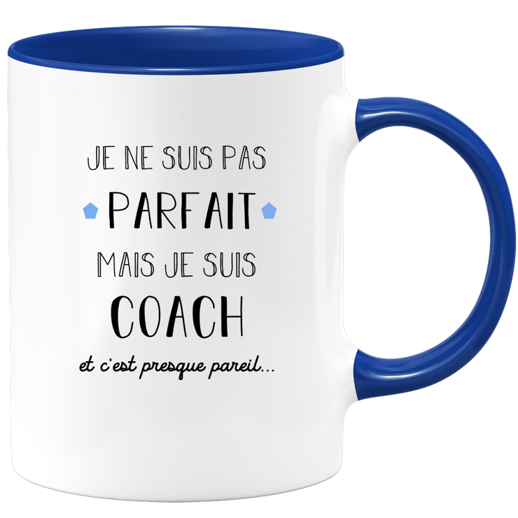 quotedazur - Mug Je Ne Suis Pas Parfait Mais Je Suis Coach  - Cadeau Humour Métier Travail - Idée Cadeau Pot De Départ Chef Mutation - Tasse Cadeau Retraite Noël Au Bureau