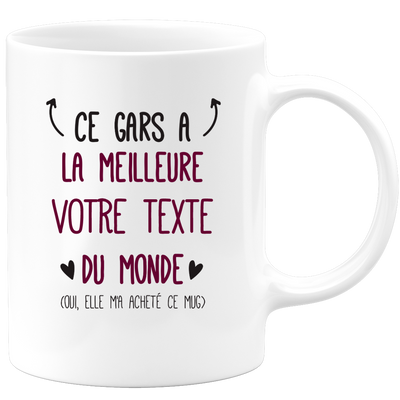 Mug personnalisable ce gars a la meilleure femme du monde