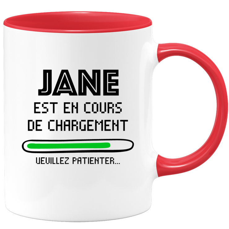 Mug Jane Is Loading Please Wait - Personalized Jane First Name Woman Gift
