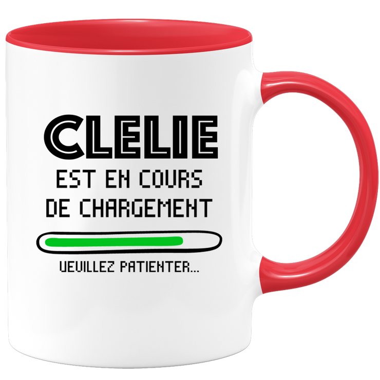 quotedazur - Mug Clelie Est En Cours De Chargement Veuillez Patienter - Cadeau Clelie Prénom Femme Personnalisé - Cadeau Annniversaire Noël Adolescent Collègue