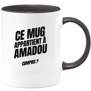 Mug Ce mug appartient à Amadou, compris ?