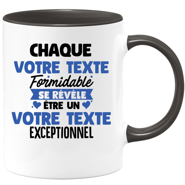 Mug personnalisable Chaque homme formidable se révèle être exceptionnel - Annonce naissance Nouveau Poste