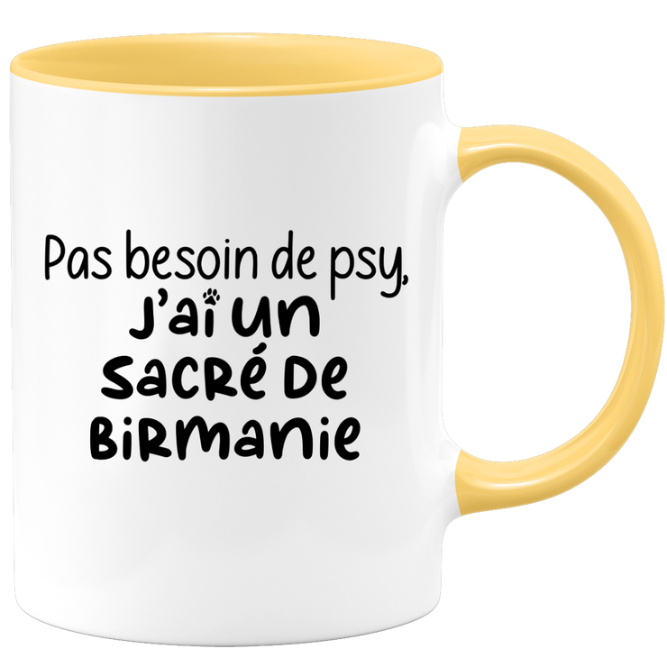 quotedazur - Mug Pas Besoin De Psy J'ai Un Sacré de Birmanie - Cadeau Humour Chat - Tasse Originale Animaux Cadeau Noël Anniversaire