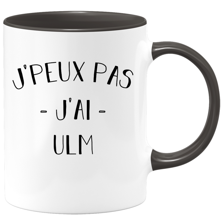 quotedazur - Mug Je Peux Pas J'ai Ulm - Cadeau Humour Sport - Idée Cadeau Original - Tasse Ulm - Idéal Pour Anniversaire Ou Noël