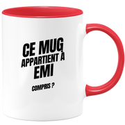 Mug Ce mug appartient à Emi, compris ?